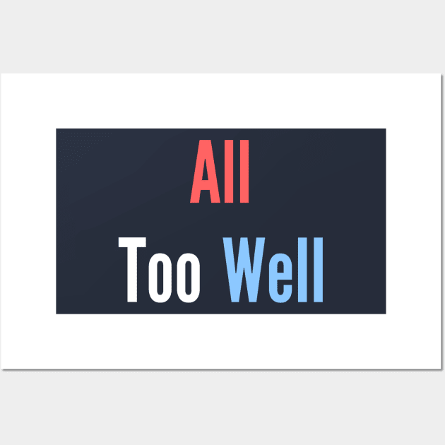 All too well Wall Art by LukjanovArt